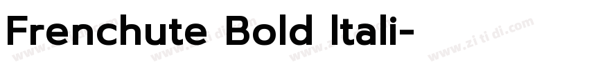 Frenchute Bold ltali字体转换